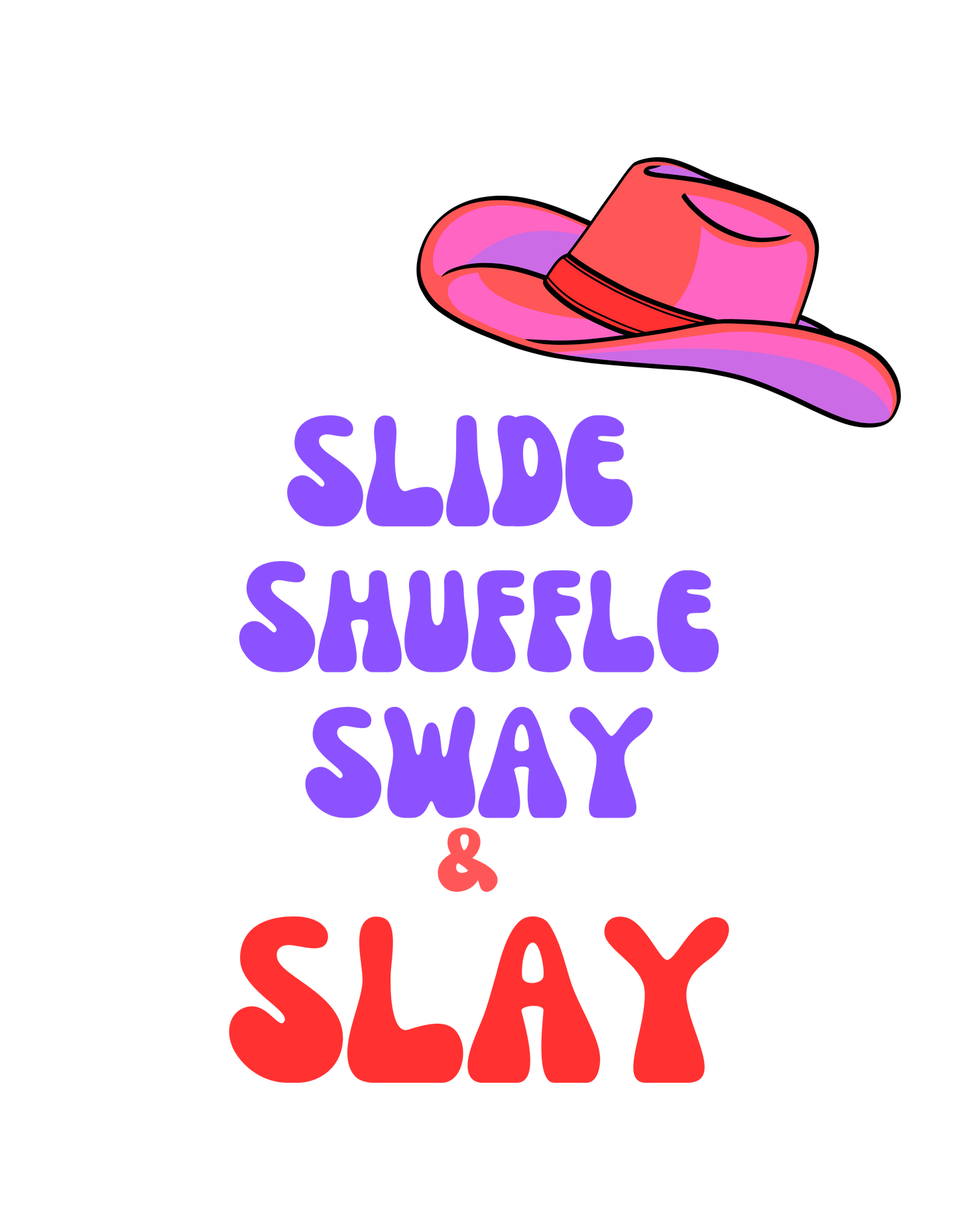 Slide sway shuffle and slay t-shirt design