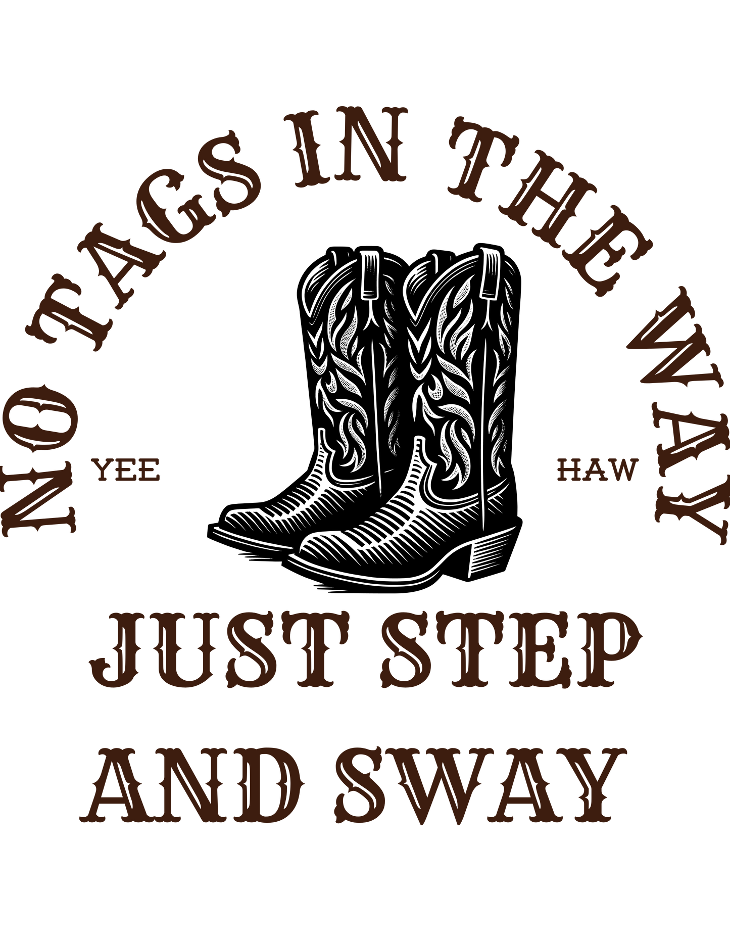 No tags in the way just step and sway design by Kirsty Tulk Tulk Tees, white t-shirt