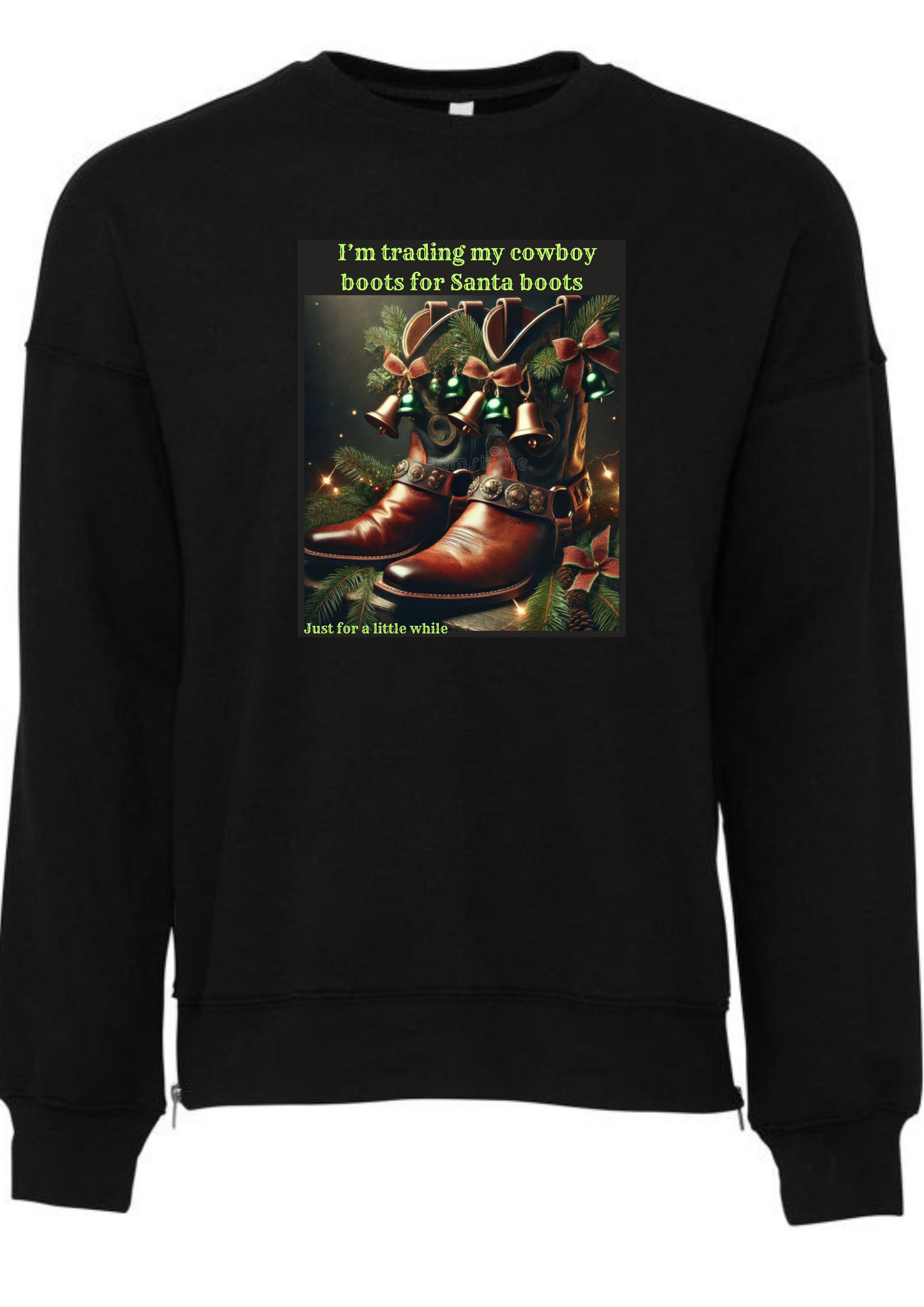 Christmas line dancing sweatshirt jumper I'm trading my cowboy boots for Santa boots, for a little while.
